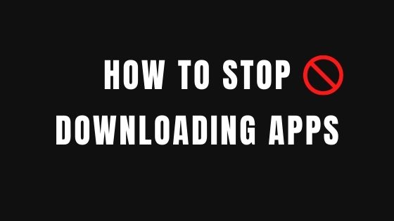 Stop Downloading Apps